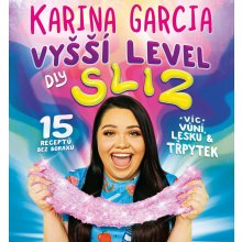 Karina Garcia - Vyšší level DIY Sliz - Karina Garcia