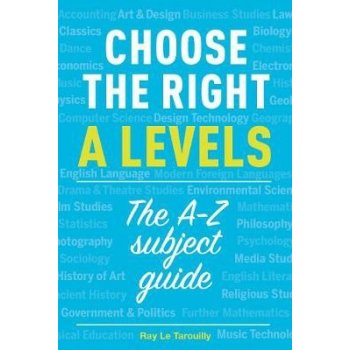 Choose the right A levels
