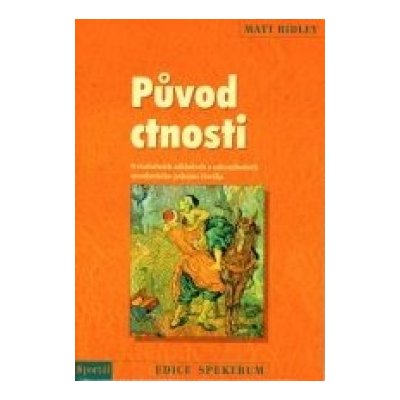 Původ ctnosti - Ridley Matt – Zbozi.Blesk.cz