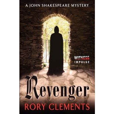Revenger: A John Shakespeare Mystery Clements RoryPaperback – Hledejceny.cz