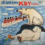 Už Jsme Doma - Kry - CD – Zboží Mobilmania