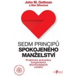 Sedm principů spokojeného manželství - John M. Gottman – Hledejceny.cz