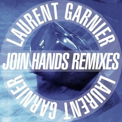 Join Hands Remixes - Laurent Garnier LP – Hledejceny.cz