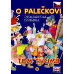 O Palečkovi Tom Thumb – Zboží Mobilmania