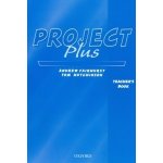 Project Plus Teacher´s Book - Tom Hutchinson – Zbozi.Blesk.cz