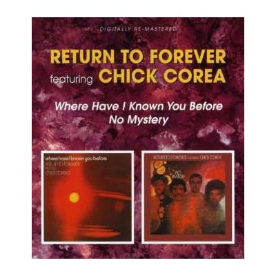 Return To Forever - Where Have I Known You Before No Mystery CD