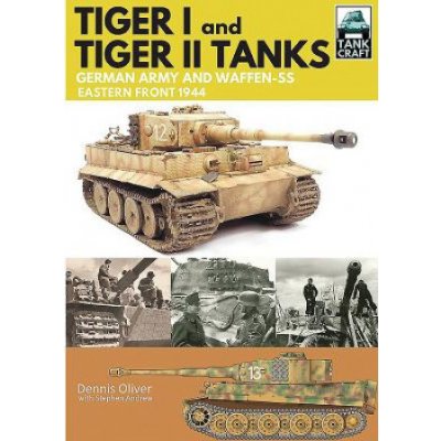 Tiger I and Tiger II: Tanks of the German Army and Waffen-SS – Zbozi.Blesk.cz