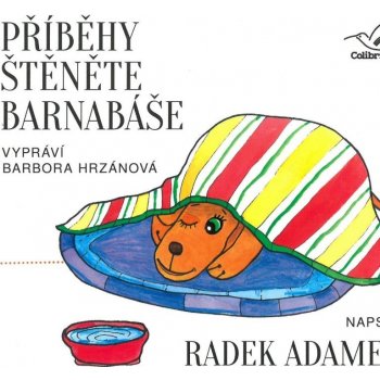Příběhy štěněte Barnabáše - Radek Adamec