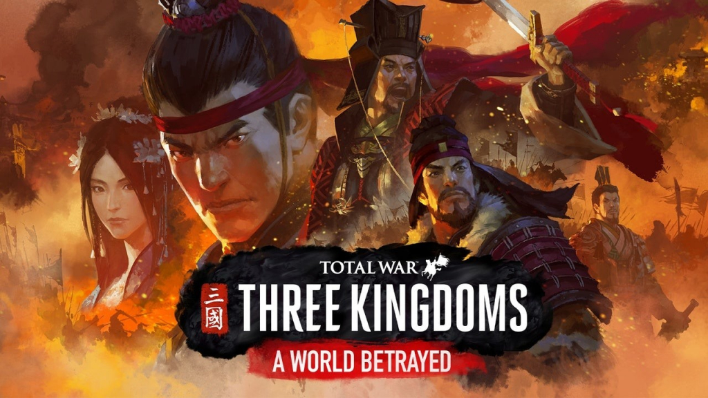 Total War: Three Kingdoms - A World Betrayed