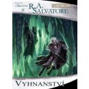 Forgotten Realms - Temný elf 2: Vyhnanství - R. A. Salvatore