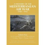 A HISTORY OF THE MEDITERRANEAN AIR WAR, 1940-1945 – Hledejceny.cz