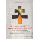 Acta VIII. conventus velehradensis anno 2007 – Hledejceny.cz