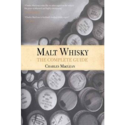 Malt Whisky - C. Maclean The Complete Guide