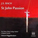 St. John Passion - Higginbottom, Choir of New College Oxford CD – Hledejceny.cz
