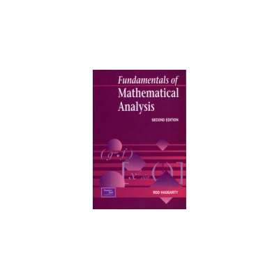 Fundamentals of Mathematical Analysis - R. Haggarty