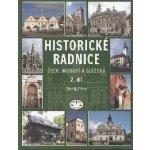 Historické radnice Čech, Moravy a Slezska 2. díl - Zdeněk Fišera – Hledejceny.cz