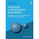 Stratégia a strategický manažment - Zuzana Papulová, Jozef Papula – Hledejceny.cz