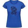 Dámské tričko s potiskem Akční Dámské Triko Soft-Style Gildan Nápis All you need is love and a Dog Royal Blue