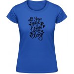 Akční Dámské Triko Soft-Style Gildan Nápis All you need is love and a Dog Royal Blue – Sleviste.cz