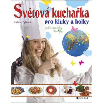 Světová kuchařka pro kluky a holky