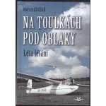 Na toulkách pod oblaky – Hledejceny.cz