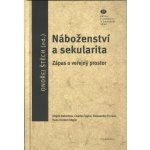 Náboženství a sekularita - Ondřej Štěch – Zbozi.Blesk.cz