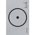 Creative Act - A Way of Being: The Sunday Times bestseller Rubin Rick – Zboží Dáma