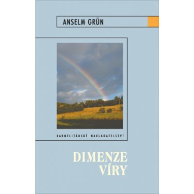 Dimenze víry - Anselm Grün