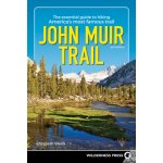 John Muir Trail: The Essential Guide to Hiking America's Most Famous Trail Wenk ElizabethPaperback – Hledejceny.cz