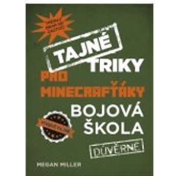 Tajné triky pro Minecrafťáky: Bojová škola - Morgan Winter