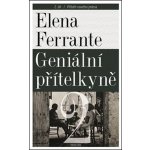 Geniální přítelkyně 2 - Příběh nového jména - Elena Ferrante – Hledejceny.cz