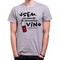 Fajntričko Vin Vinařské tričko Záchranář šedá