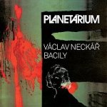 Václav Neckář, Bacily – Planetárium LP – Zboží Mobilmania