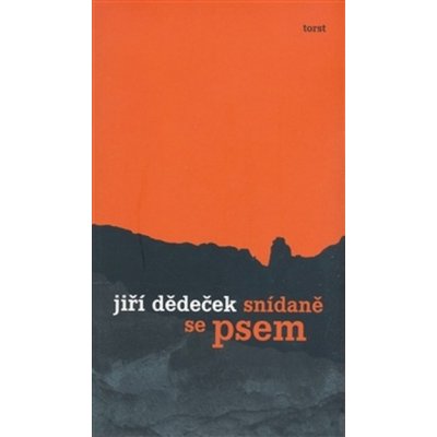 Snídaně se psem - Jiří Dědeček – Hledejceny.cz