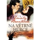 Na Větrné hůrce - Emily Brontëová