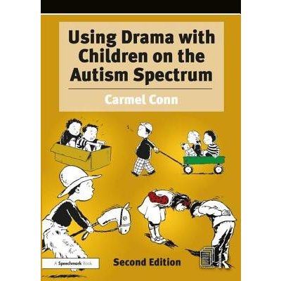 Using Drama with Children on the Autism Spectrum - A Resource for Practitioners in Education and Health Conn CarmelPaperback – Zbozi.Blesk.cz