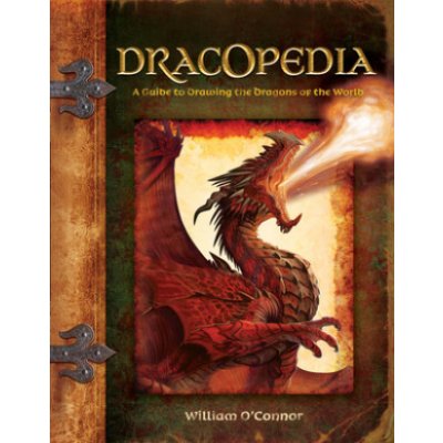 Dracopedia W. O'Connor A Guide to Drawing the Dr