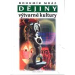 Dějiny výtvarné kultury 4 – Hledejceny.cz