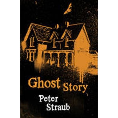 Ghost Story Peter Straub – Zboží Mobilmania