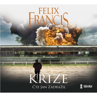 Krize - Francis Felix – Hledejceny.cz