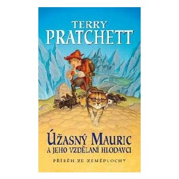 Úžasný Mauric a jeho vzdělání 2.vydání - Terry Pratchett