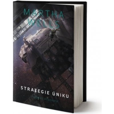 Strategie úniku – Martha Wells