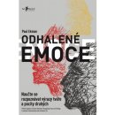 Kniha Odhalené emoce - Paul Ekman