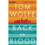 Back to Blood - Tom Wolfe – Hledejceny.cz