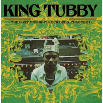 KING TUBBY - King Tubbys Classics - The Lost Midnight Rock Dubs Chapter 1 LP