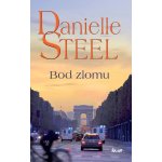 Bod zlomu - Danielle Steel – Hledejceny.cz