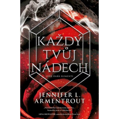 Každý tvůj nádech - Jennifer L. Armentrout – Zboží Mobilmania