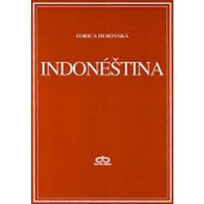 Indonéština - Zorica Dubovská – Hledejceny.cz