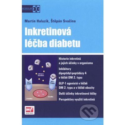 Inkretinová léčba diabetu - prof. MUDr. Martin Haluzík, DrSc. , p