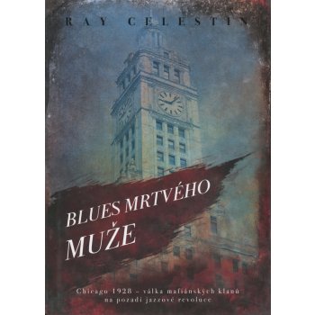 Blues Mrtvého muže - Ray Celestin